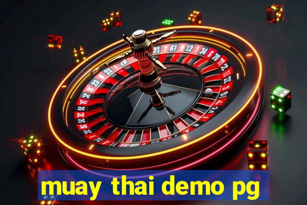 muay thai demo pg